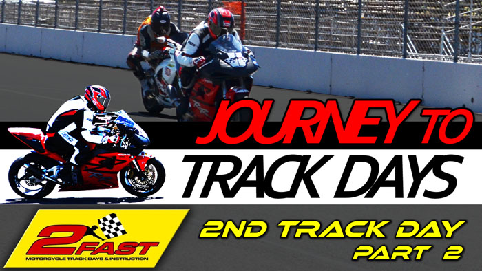 Track Day 2 - Part 2