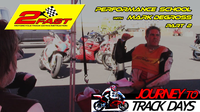 Video -2Fast Motorcycle Performance School (Part 2 of 3) with Mark Degross at ORP